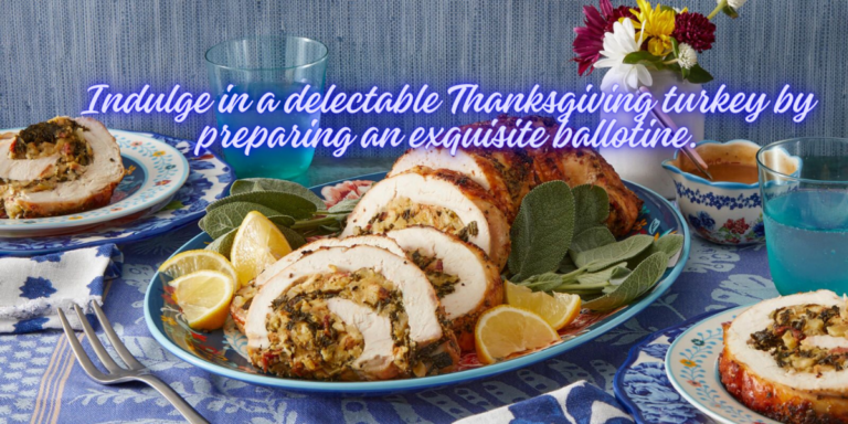 Indulge in a delectable Thanksgiving turkey by preparing an exquisite ballotine.